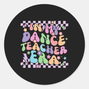Adesivo Retrô na Minha Era de Professora de Dança De Volta