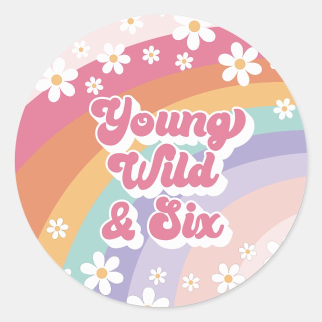 Adesivo Retro Rainbow Young Wild e Six 6 Birthday (Frente)
