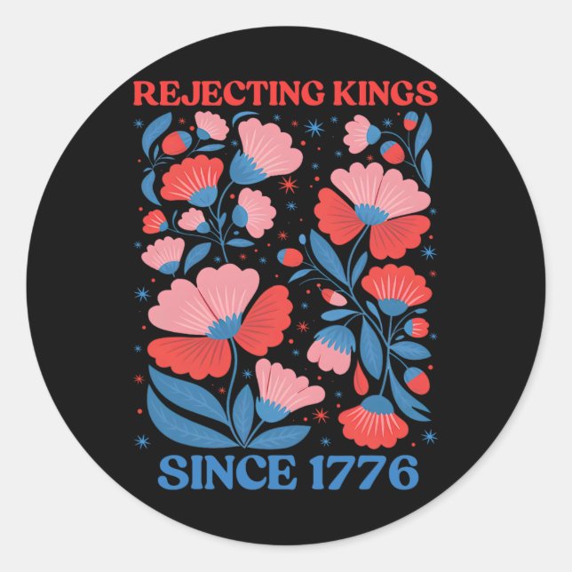 Adesivo Retro Rejecting Kings Since 1776 Boho Floral Women (Frente)