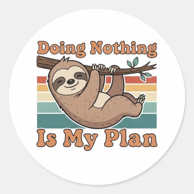 Adesivo Retro Sloth Lazy Quote Vinyl Sticker (Frente)