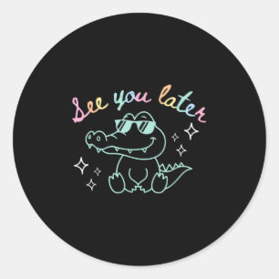 Adesivo Retro Te Vejo Mais Tarde No Último Dia Do Alligado