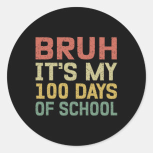 Adesivo Retro Vintage Bruh São Os Meus 100 Dias De Escola