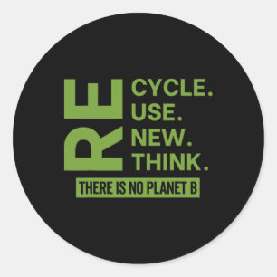 Adesivo Reutilizar reciclar Renovar Repensar Não Há Planet