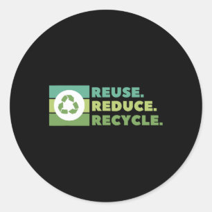 Adesivo Reutilizar Reduzir o Ativismo Ambiental do Recicla