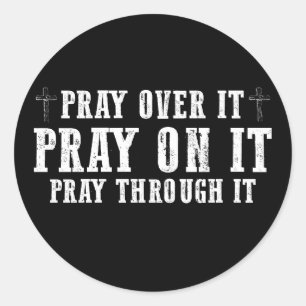 Adesivo Reze Sobre Isso Reze Por Cima Disso Reze Através D