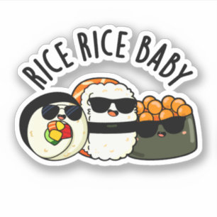 Adesivo Rice Rice Baby Cute Sushi Roll Pun