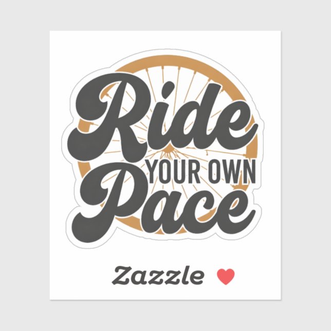 Adesivo Ride Your Own Pace Motivational (Folha)