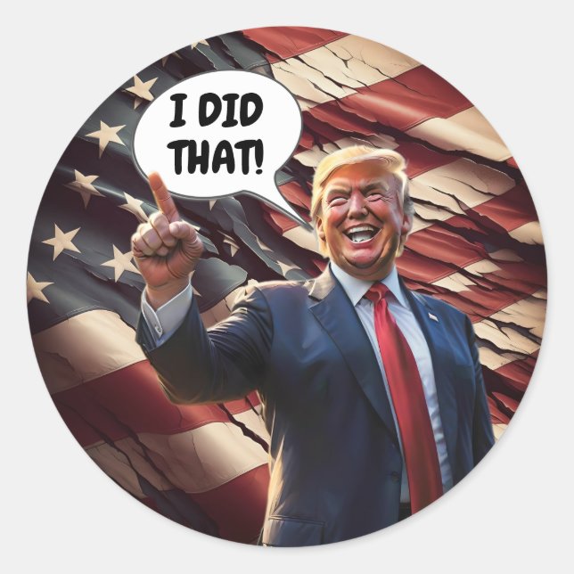 Adesivo Rindo de Trump Eu Fiz Isso (Frente)