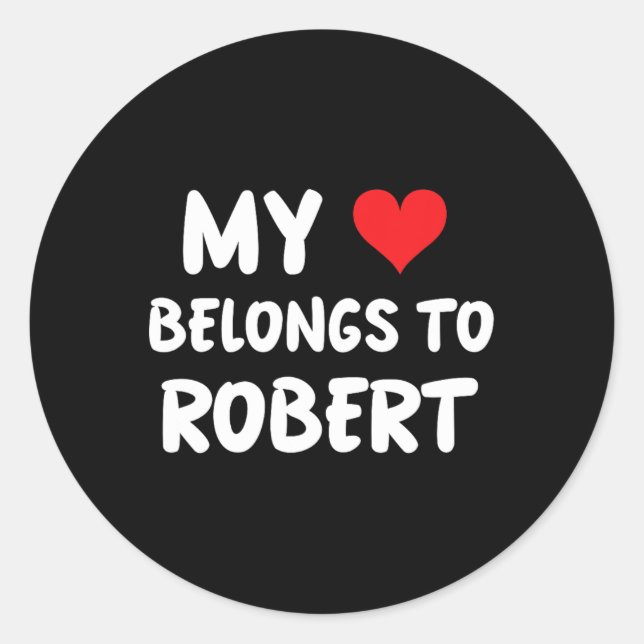 Adesivo Robert - Meu Coração Pertence a Robert - Amor  (Frente)