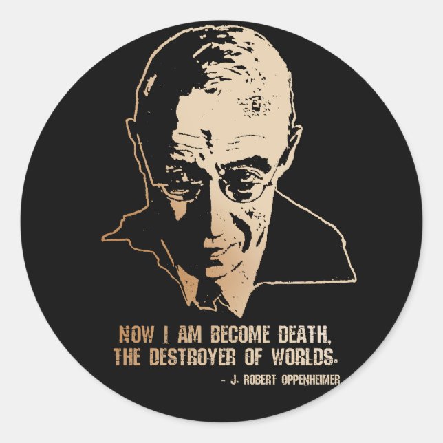 Adesivo Robert Oppenheimer - Destroyer of Worlds Quote (Frente)