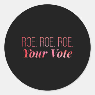 Adesivo roe roe o seu voto 67