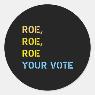 Adesivo roe roe seu voto