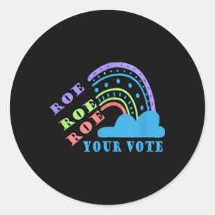 Adesivo Roe roe voce vota a favor da escolha