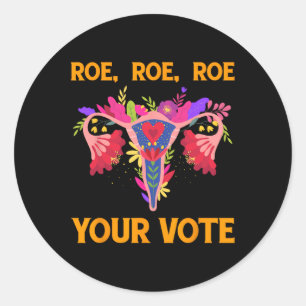 Adesivo Roe Roe Votou - Flores Feministas Florais Mulheres