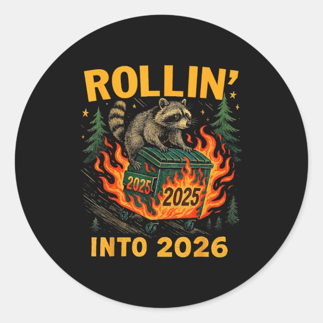 Adesivo Rollin’ Into 2026 Funny Raccoon Dumpster Fire  (Frente)