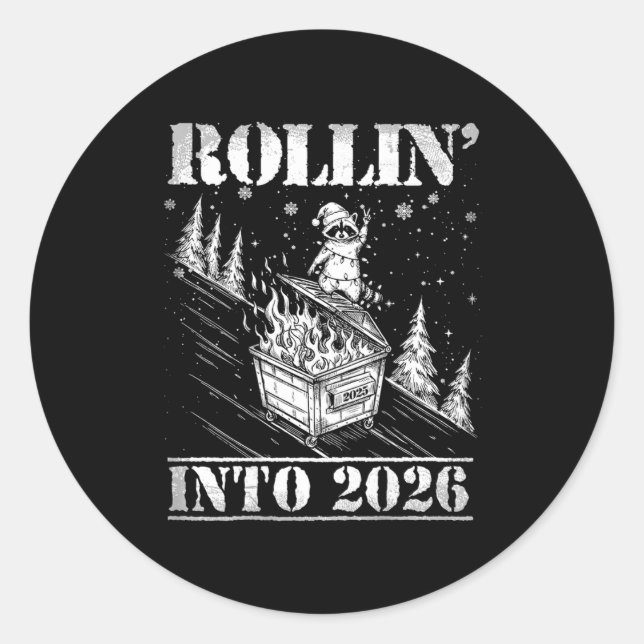 Adesivo Rollin' Into 2026 Funny Raccoon Dumpster Fire Art  (Frente)