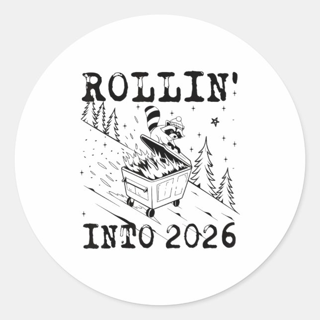 Adesivo Rollin’ Into 2026 Raccoon Dumpster Fire Funny New  (Frente)