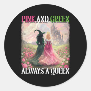 Adesivo Rosa E Verde Sempre Uma Rainha Bruxa De Halloween