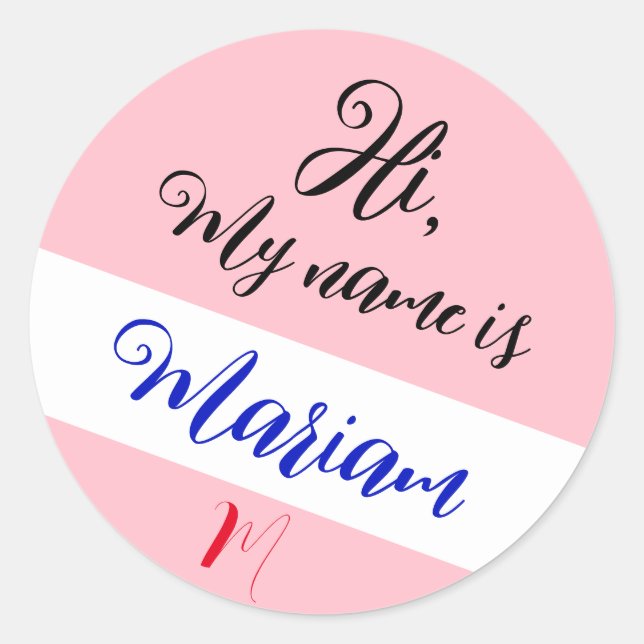 Adesivo Rosa (Letra inicial e nome) Olá, Meu nome é (Frente)