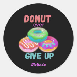 Adesivo Rosquinha Custa Desistir de Cotações Motivacionais