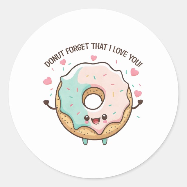 Adesivo "Rosquinha Esqueça Que Eu Te Amo" Rosquinha Kawaii (Frente)