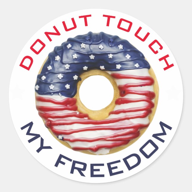 Adesivo Rosquinha Touch My Freedom USA Patriotic 4 de julh (Frente)