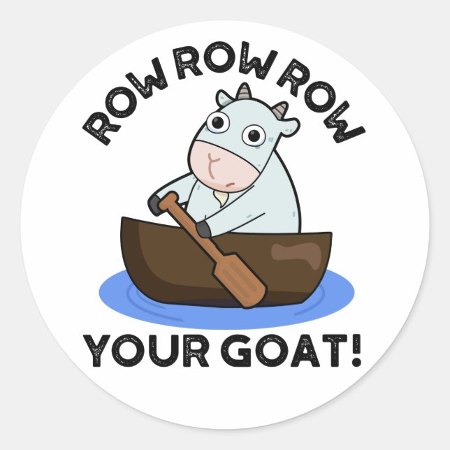 Adesivo Row Row Row Seu Goiô Engraçado Animal Pun (Frente)