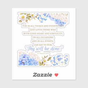 Adesivo Rua Francis De Sales Quote Sticker