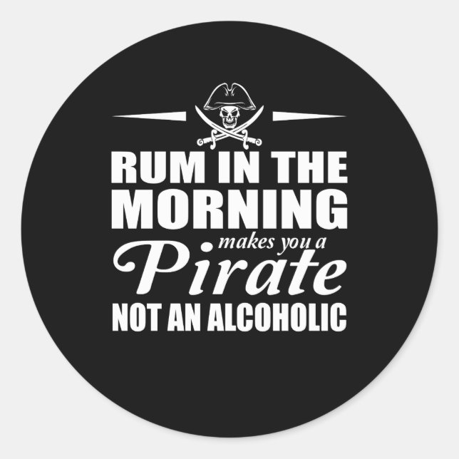 Adesivo Rum De Manhã Faz Você Piratear Não Alcoólico (Frente)