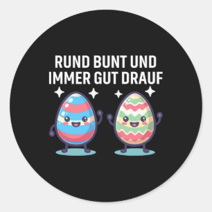 Adesivo Rund Bunt Und Immer Gut Drauf Cute Eastereggs Feli