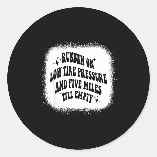 Adesivo Running On Low Tire Pressure Five Miles Till Empty (Frente)
