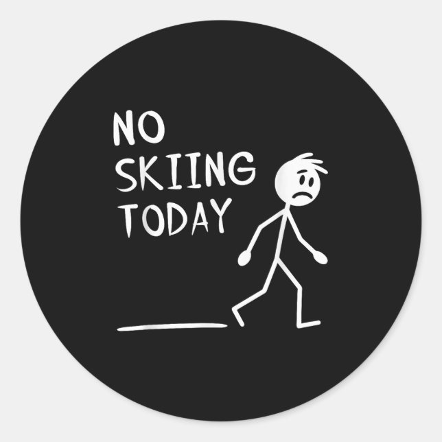 Adesivo Sad Stick Man No Skiing Today Fathers Day  (Frente)