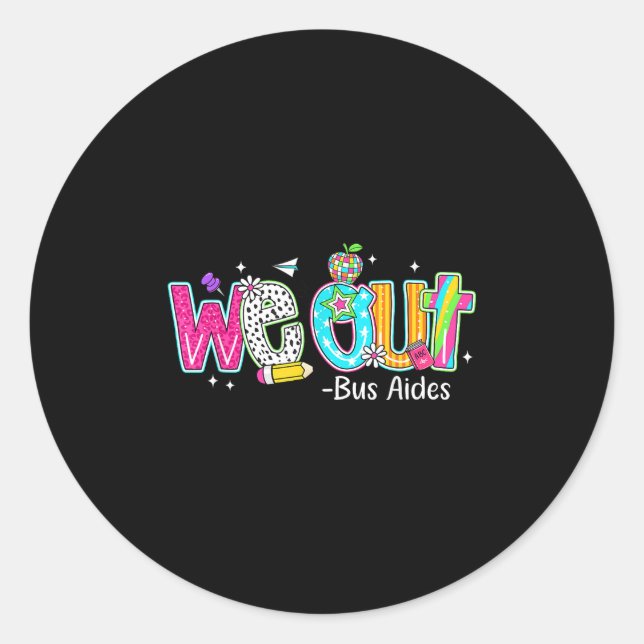 Adesivo Saímos Do Ônibus Feliz Dia Passado Da Escola (Frente)