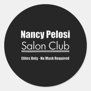 Adesivo Salão Nancy Pelosi Quarentena Democratas Biden Tru