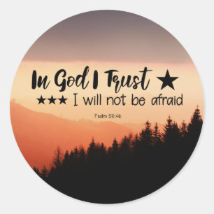 Adesivo Salm 56:4b Em Deus Eu acredito que não terei medo