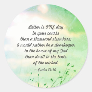 Adesivo Salm 84:10 Better é ONE Day in Your Courts Bíbli