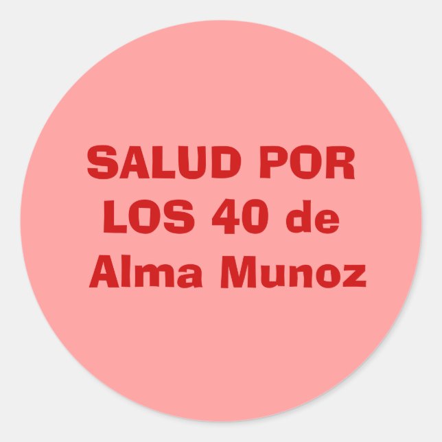 Adesivo SALUD PORLOS 40 de Alma Munoz (Frente)