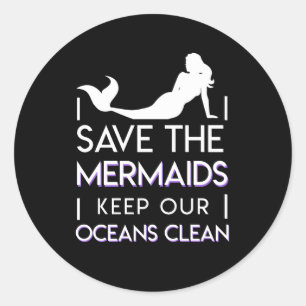 Adesivo Salvar as sereias mantêm nossos oceanos limpos