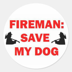 Adesivo Salvar meu bombeiro do cão