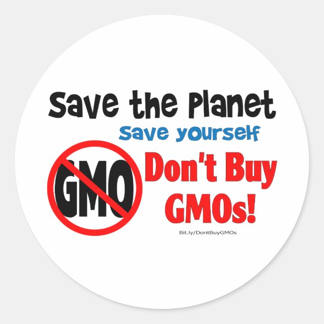 Adesivo Salvar o planeta, salvar: Não compre GMOs! (Frente)