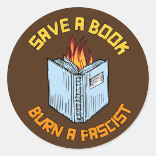 Adesivo Salvar um Livro Queimar um Fascista