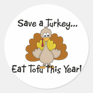 Adesivo Salvar uma Turquia… comem o Tofu este ano!