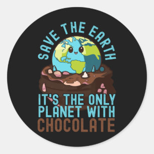 Adesivo Salve a Terra É o único planeta com chocolate