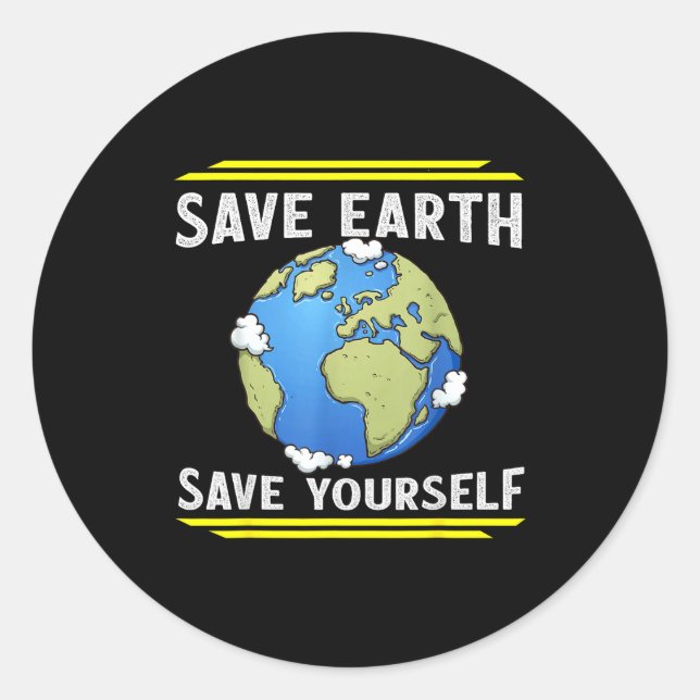 Adesivo Salve a Terra Salve a Si Mesmo  (Frente)