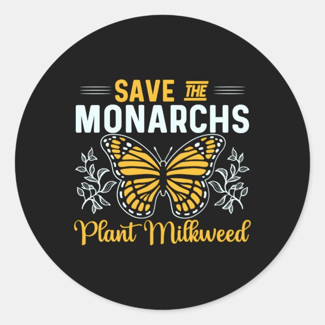 Adesivo Salve Os Monarcas Plantando Milkweed Para Borbolet (Frente)