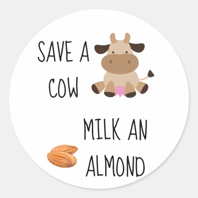 Adesivo Salve Uma Vaca Leite De Amêndoa Vegano (Frente)
