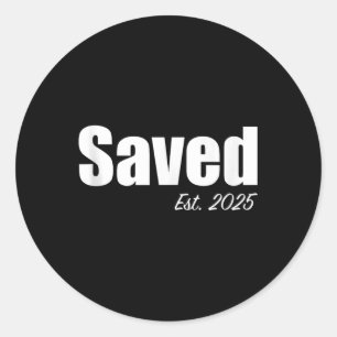 Adesivo Salvou o Est. Batismo cristão 2025 Batizado de Chr