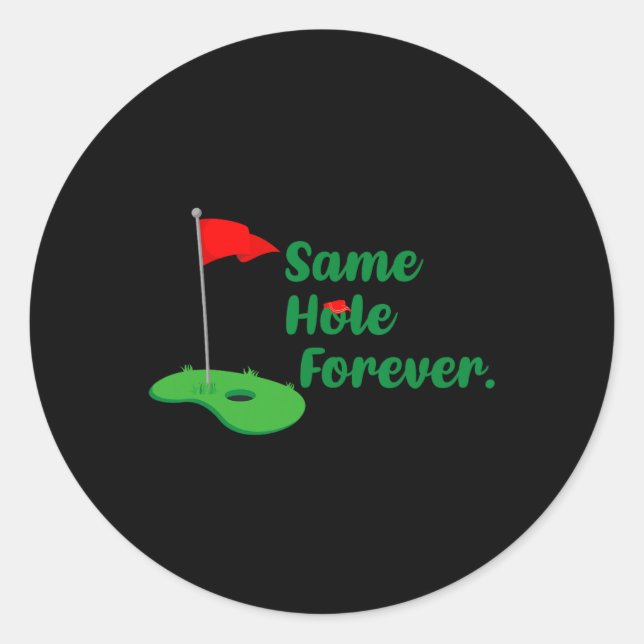 Adesivo Same Hole Forever Golfe Despedida de Solteiro Desp (Frente)