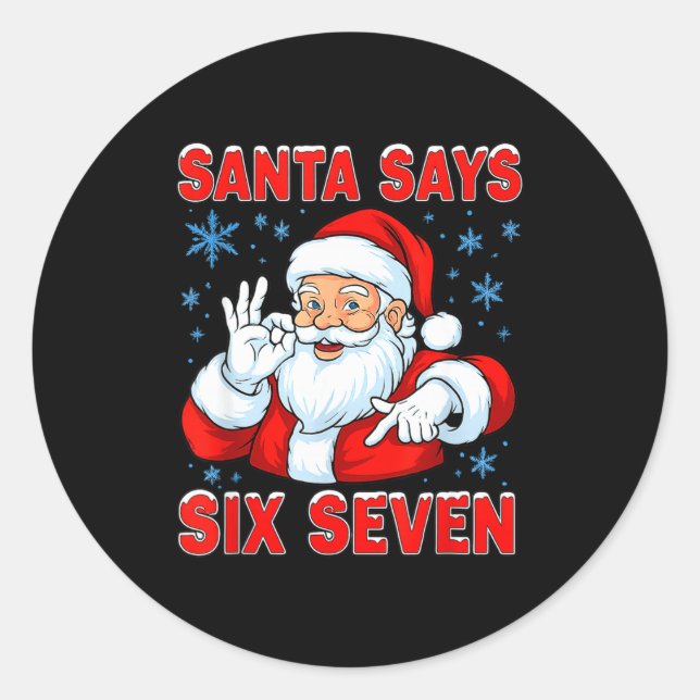 Adesivo Santa Says Six Seven Funny Gen Z Christmas Gag Bra (Frente)