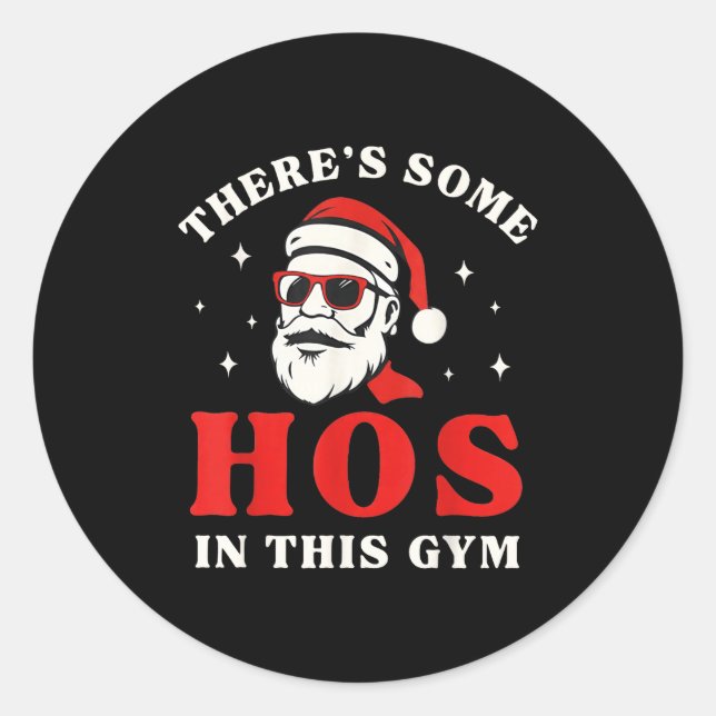 Adesivo Santa There's Some Hos In This Gym  (Frente)